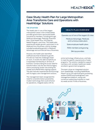 Case Study: Health Plan for Large Metropolitan Area Transforms Care and Operations with HealthEdge® Solutions