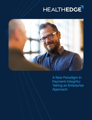 White Paper: A New Paradigm in Payment Integrity - Taking an Enterprise Approach